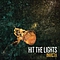 Hit The Lights - Invicta альбом