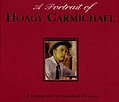 Hoagy Carmichael - A Portrait of Hoagy Carmichael альбом