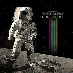 The Holdup - Confidence album