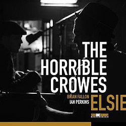 The Horrible Crowes - Elsie альбом