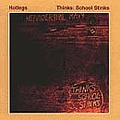 Hotlegs - Thinks: School Stinks album
