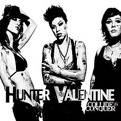 Hunter Valentine - Collide and Conquer album