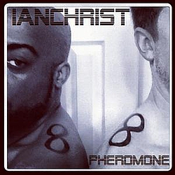 ianChrist - Pheromone альбом