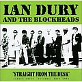 Ian Dury And The Blockheads - Straight From The Desk альбом