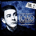 Joao Gilberto - Joao Gilberto. Vol. 2 альбом
