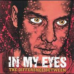 In My Eyes - Difference Between album