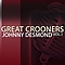 Johnny Desmond - Great Crooners - Johnny Desmond Vol 1 альбом