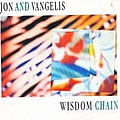 Jon &amp; Vangelis - Wisdom Chain альбом