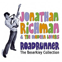Jonathan Richman &amp; The Modern Lovers - Roadrunner: The Beserkley Collection album