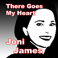 Joni James - There Goes My Heart альбом