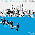 Joni Mitchell - The Seeding Of Summer Lawns album