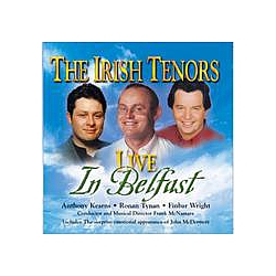 The Irish Tenors - Live In Belfast album
