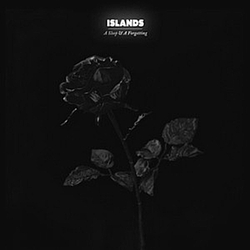 Islands - A Sleep And A Forgetting альбом