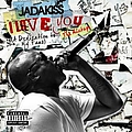 Jadakiss - I Love You альбом