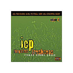 Icp (Insane Clown Posse) - Forgotten Freshness 4 альбом