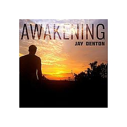 Jay Denton - Awakening альбом