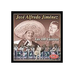 José Alfredo Jiménez - Las 100 ClÃ¡sicas Vol. 1 album