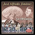 José Alfredo Jiménez - Las 100 ClÃ¡sicas Vol. 1 альбом