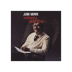 Juha Vainio - Sellaista Elämä On album