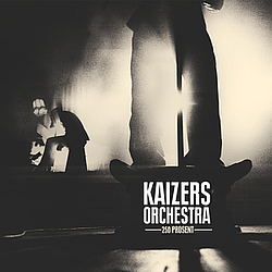 Kaizers Orchestra - 250 prosent альбом