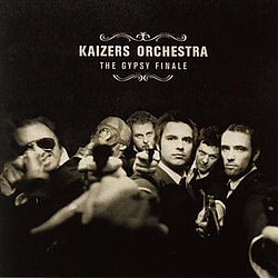 Kaizers Orchestra - The Gypsy Finale album