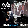 Kano - Home Sweet Home альбом