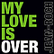 Jean-Roch - My Love Is Over album