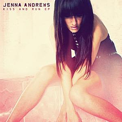 Jenna Andrews - Kiss and Run EP альбом