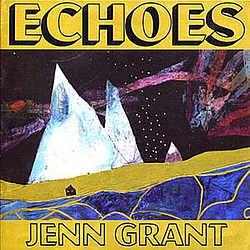 Jenn Grant - Echoes альбом