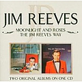 Jim Reeves - Moonlight and Roses/Jim Reeves Way album