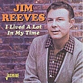 Jim Reeves - I Lived a Lot in My Time album