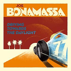 Joe Bonamassa - Driving Towards The Daylight альбом