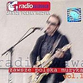 Kasia Kowalska - Radio WAWA - Zawsze Polska Muzyka, Volume 1 album