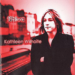Kathleen Wilhoite - Shiva album