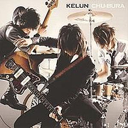 Kelun - CHU-BURA альбом