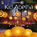 Kid Abelha - Dvd AcÃºstico Mtv альбом