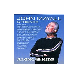 John Mayall - Along for the Ride альбом