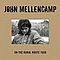 John Mellencamp - On The Rural Route 7609 альбом