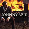 Johnny Reid - Fire It Up album