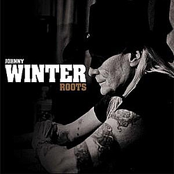 Johnny Winter - Roots альбом