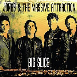 Jonas &amp; The Massive Attraction - Big Slice альбом
