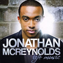 Jonathan Mcreynolds - Life Music album