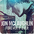 Jon Mclaughlin - Forever If Ever album