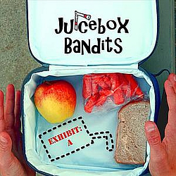 Juicebox Bandits - &quot;Exhibit: A&quot; альбом