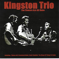 Kingston Trio - Flowers Are All Gone album