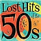 Kit Carson - Lost Hits of the 50&#039;s (All Original Artists &amp; Versions) album