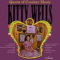 Kitty Wells - The Queen Of Country Music album