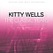 Kitty Wells - The Classic Years album