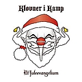 Klovner I Kamp - Et Juleevangelium альбом