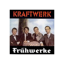 Kraftwerk - FrÃ¼hwerke альбом